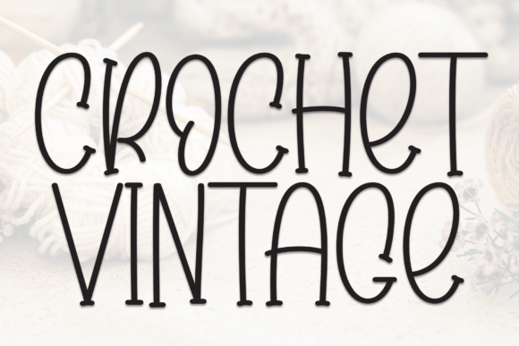 Crochet Vintage Typeface for Digital Design