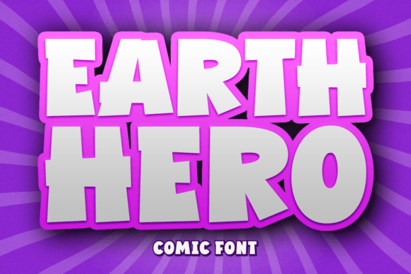 Earth Hero Font for Bold Campaign Headlines