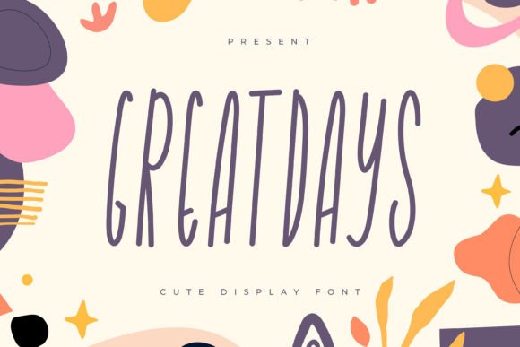 Great Days Font: A Playful Typeface for Branding