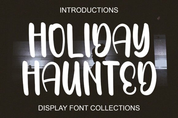 Holiday Haunted Font Review for Marketers
