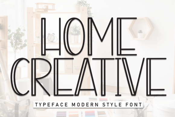 Home Creative Font for Editorial Design