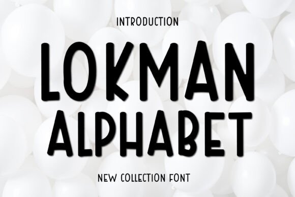 Lokman Alphabet: A Playful Display Font for Makers