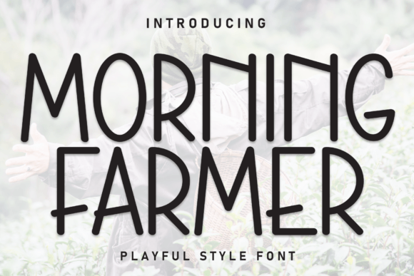 Morning Farmer: A Playful Display Font for Cozy Editorial Design