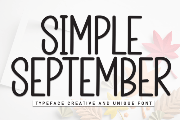 Simple September: A Handwritten Display Font for Marketers