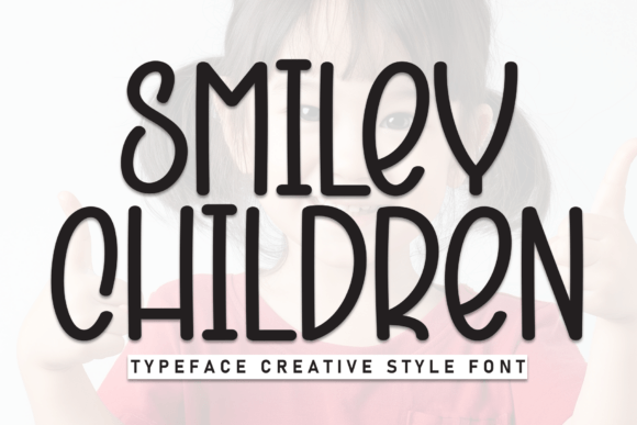 Smiley Children Font for Playful Branding