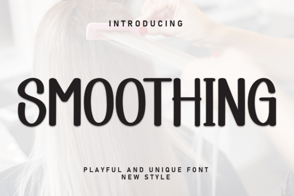 Smoothing: The Perfect Display Font for Handmade Brands