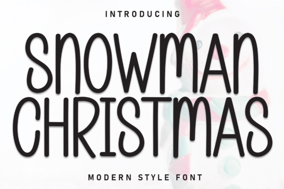 Snowman Christmas: The Handwritten Display Font for Viral Campaigns