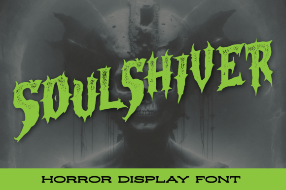 Soulshiver: A Chilling Display Font for Bold Branding